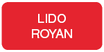 LIDO ROYAN