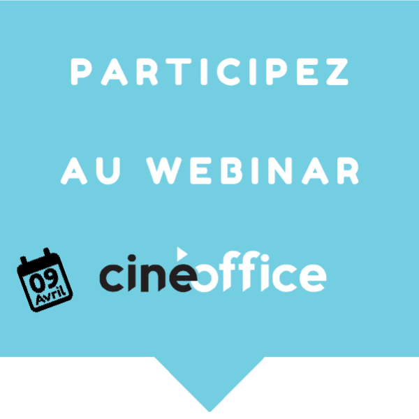 Participez au Webinar Ciné Office !
